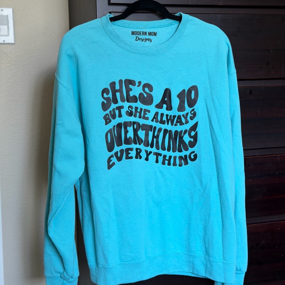 Women's Turquoise Graphic Sweatshirt - She's a 10